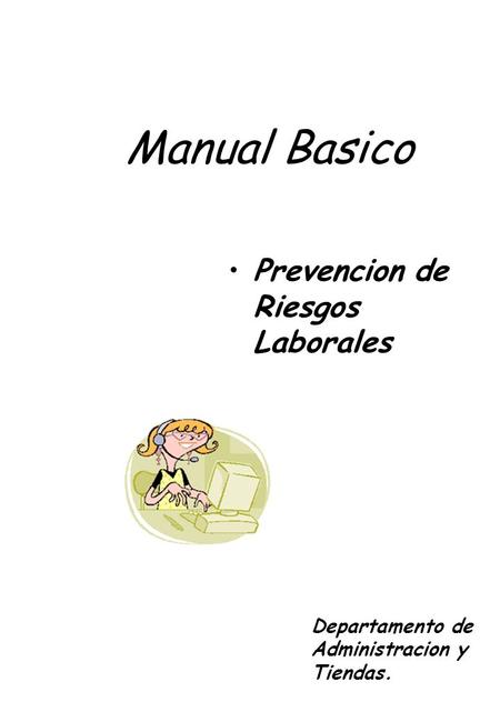 Manual Basico Prevencion de Riesgos Laborales Departamento de