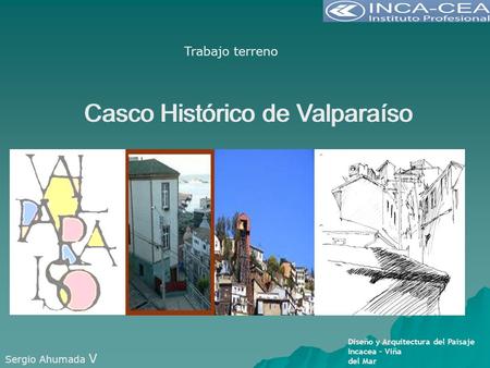 Casco Histórico de Valparaíso