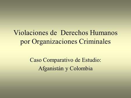 Violaciones de Derechos Humanos por Organizaciones Criminales
