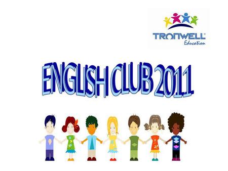 ENGLISH CLUB 2011.