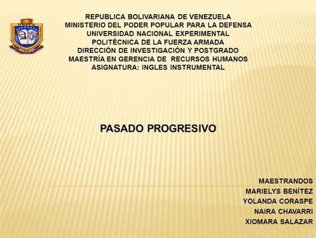 PASADO PROGRESIVO REPUBLICA BOLIVARIANA DE VENEZUELA