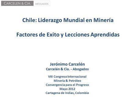 Chile: Liderazgo Mundial en Minería