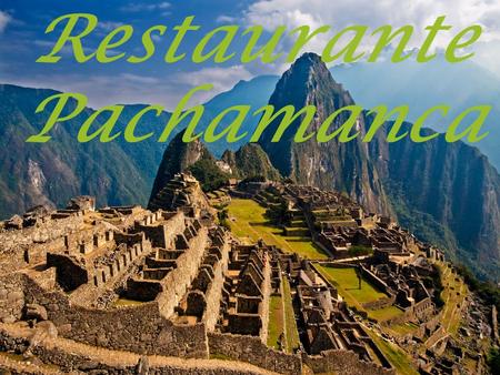 Restaurante Pachamanca