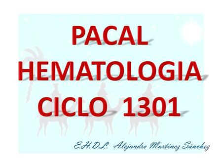 PACAL HEMATOLOGIA CICLO 1301