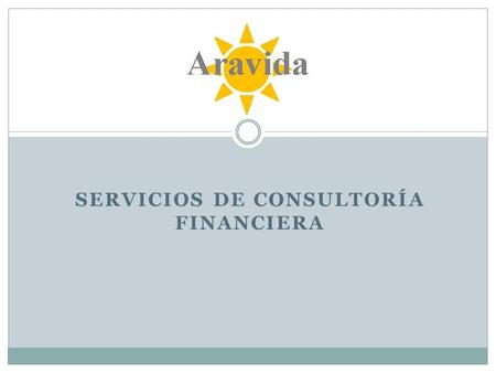 SERVICIOS DE CONSULTORÍA FINANCIERA