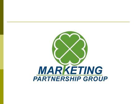 Presentación Marketing Partnership Group trabaja en el área de mercadotecnia desde Es una de las primeras empresas mexicanas en ofrecer opciones.