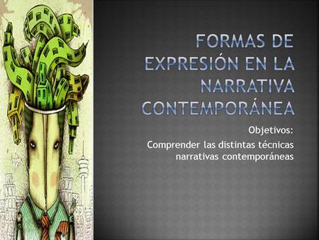 Formas de expresión en la narrativa contemporánea