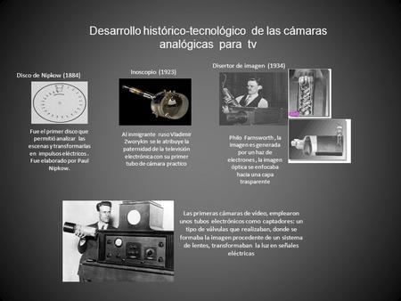 Desarrollo histórico-tecnológico de las cámaras analógicas para tv