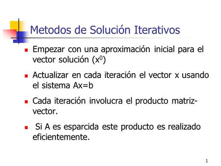 Metodos de Solución Iterativos