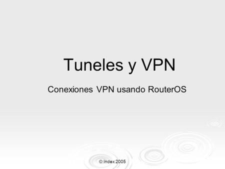 Conexiones VPN usando RouterOS