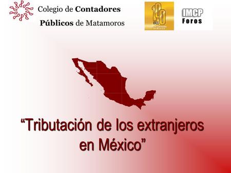 “Tributación de los extranjeros en México”