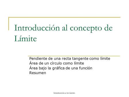 Introducción al concepto de Límite