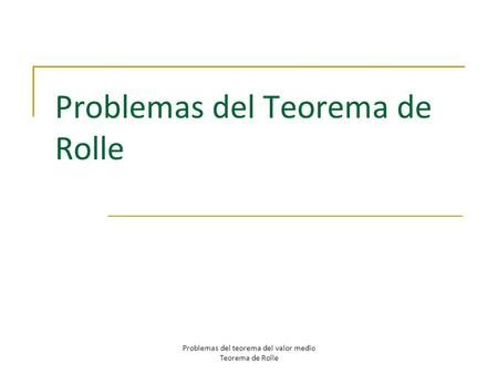 Problemas del Teorema de Rolle