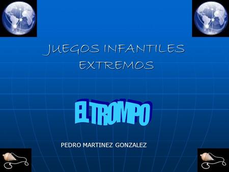 JUEGOS INFANTILES EXTREMOS