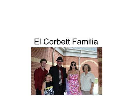 El Corbett Familia.
