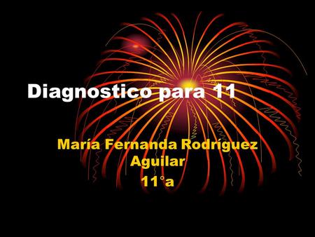 Diagnostico para 11 María Fernanda Rodríguez Aguilar 11°a.