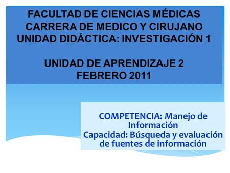 FACULTAD DE CIENCIAS MÉDICAS CARRERA DE MEDICO Y CIRUJANO