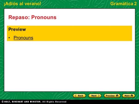 Repaso: Pronouns Preview Pronouns.