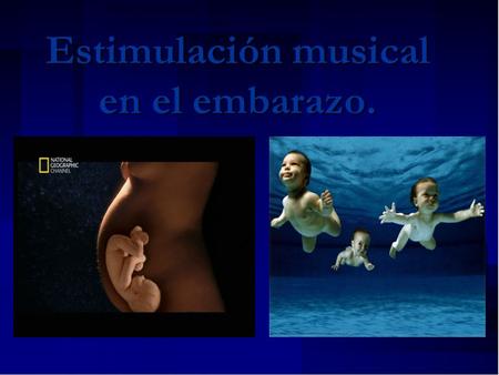 Estimulación musical en el embarazo.