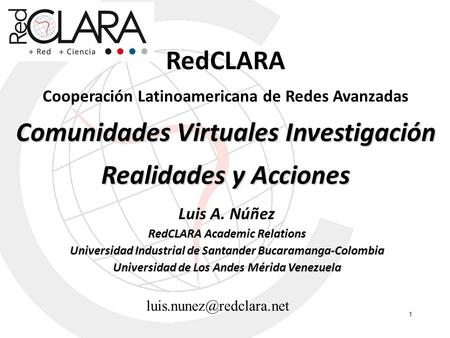 RedCLARA Comunidades Virtuales Investigación Realidades y Acciones