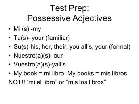 Test Prep: Possessive Adjectives