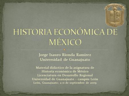 HISTORIA ECONÓMICA DE MÉXICO