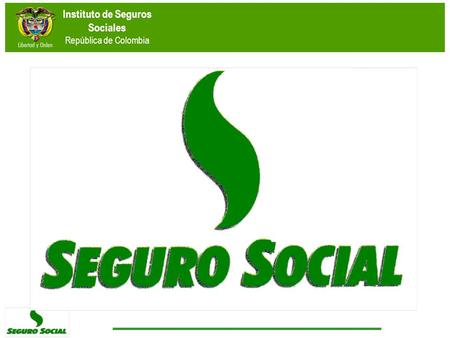 SISTEMA GENERAL DE SEGURIDAD SOCIAL
