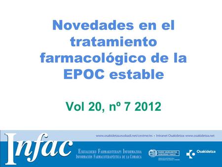 Sumario Introducción Tratamiento farmacológico de la EPOC