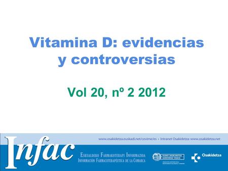 Vitamina D: evidencias y controversias Vol 20, nº