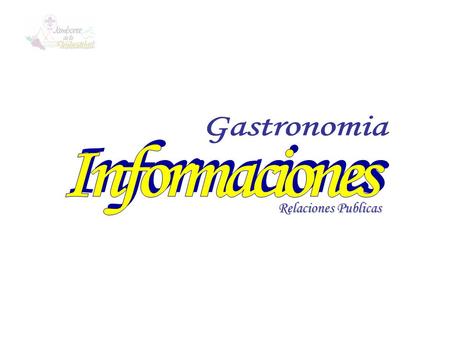 Gastronomia Informaciones Relaciones Publicas.