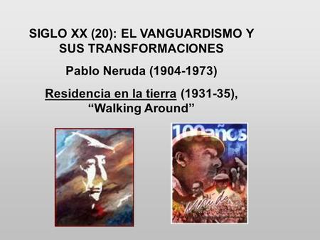 SIGLO XX (20): EL VANGUARDISMO Y SUS TRANSFORMACIONES
