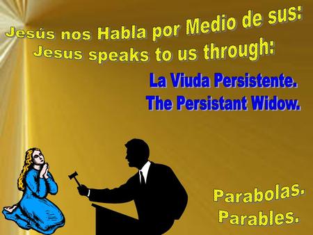 Jesús nos Habla por Medio de sus: Jesus speaks to us through: