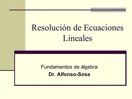 Resolución de Ecuaciones Lineales