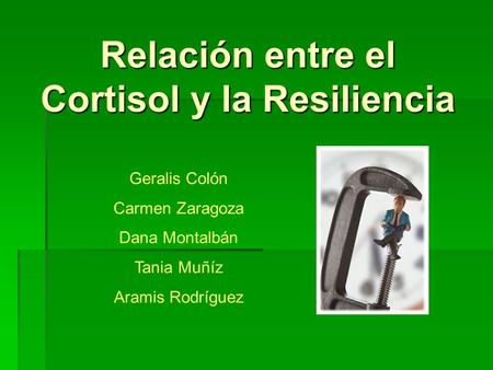 Relación entre el Cortisol y la Resiliencia