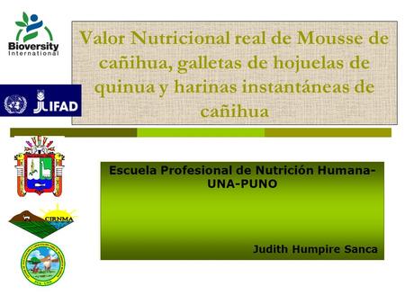 Escuela Profesional de Nutrición Humana- UNA-PUNO Judith Humpire Sanca