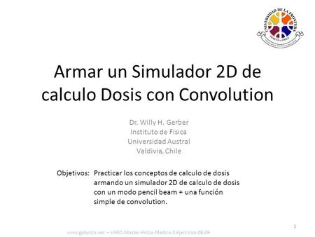 Armar un Simulador 2D de calculo Dosis con Convolution
