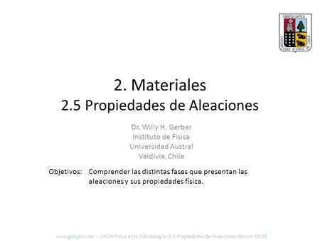 2. Materiales 2.5 Propiedades de Aleaciones