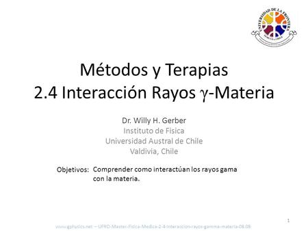 Métodos y Terapias 2.4 Interacción Rayos γ-Materia