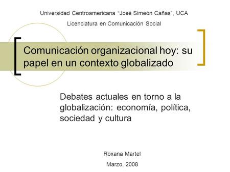 Comunicación organizacional hoy: su papel en un contexto globalizado
