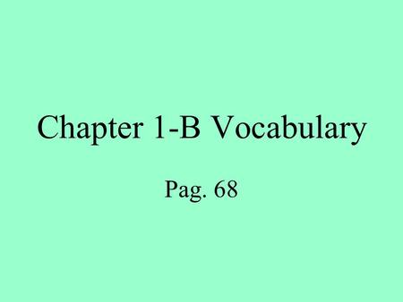 Chapter 1-B Vocabulary Pag. 68. las actividades extracurriculares extracurricular activities.