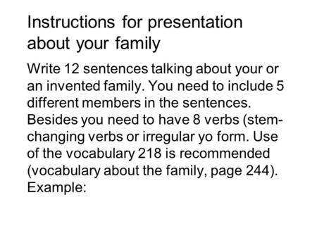 Instructions for presentation about your family