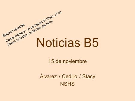 15 de noviembre Álvarez / Cedillo / Stacy NSHS