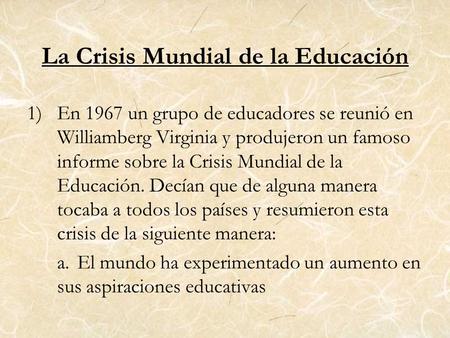 La Crisis Mundial de la Educación