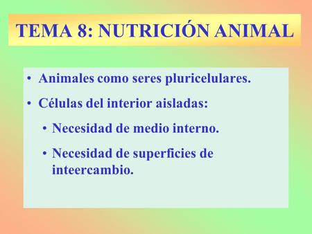 TEMA 8: NUTRICIÓN ANIMAL