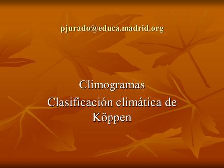 Climogramas Clasificación climática de Köppen