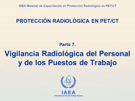 PROTECCIÓN RADIOLÓGICA EN PET/CT
