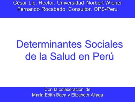 Determinantes Sociales de la Salud en Perú