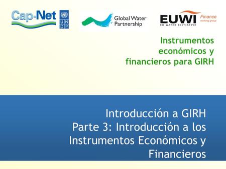 Instrumentos económicos y financieros para GIRH
