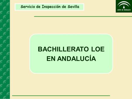 BACHILLERATO LOE EN ANDALUCÍA