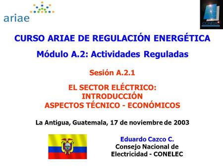 CURSO ARIAE DE REGULACIÓN ENERGÉTICA Módulo A.2: Actividades Reguladas